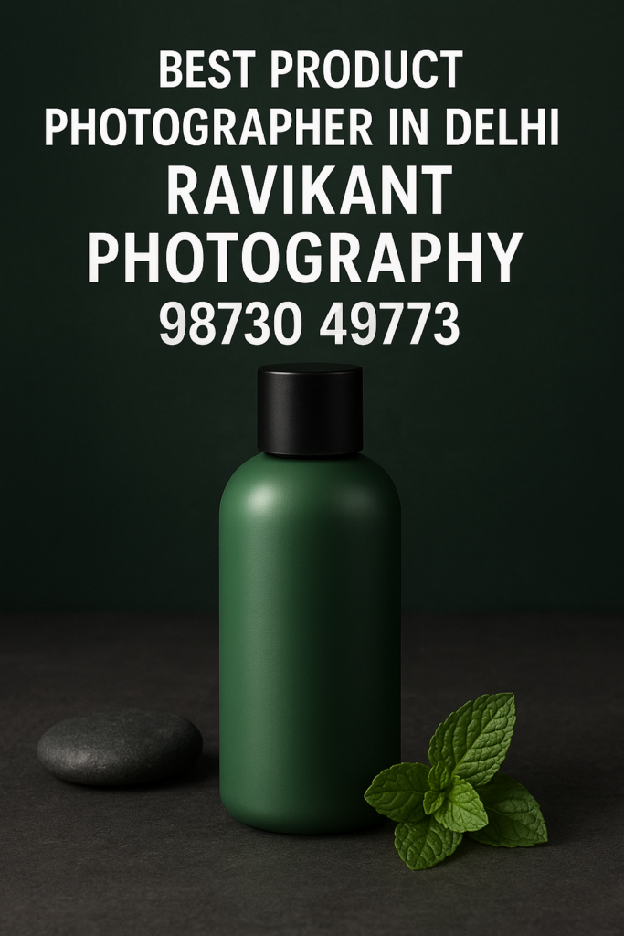 Best Product Photographer in Delhi